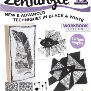 Zentangle 12: Innovative Art Techniques & Projects - Suzanne McNeill, CZT & Cindy Shepard, CZT