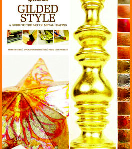 Speedball - Gilded Style: A Guide to The Art of Metal Leafing