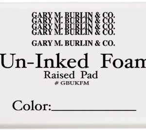 Gary Burlin - Uninked Raised Foam Pad