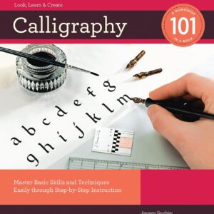 Calligraphy 101 - Jeaneen Gauthier