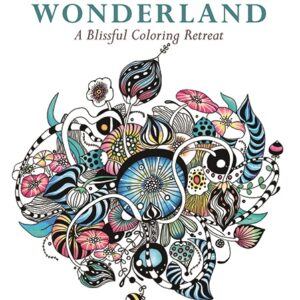 Botanical Wonderland: A Blissful Coloring Retreat - Rachel Reinert